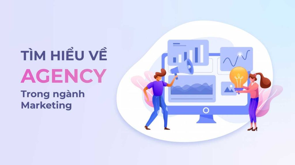 Tại sao bạn nên thuê Agency?