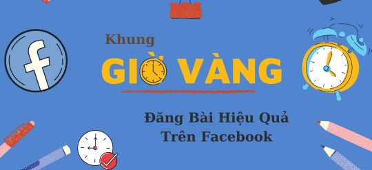 3 Khung Giờ Đăng Bài Facebook Kéo Tương Tác Cực Khủng