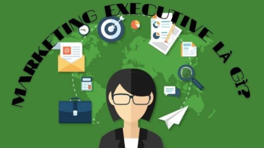 Marketing Executive là gì