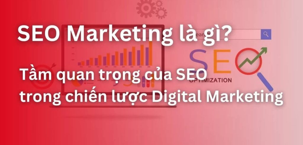 SEO là gì trong Marketing