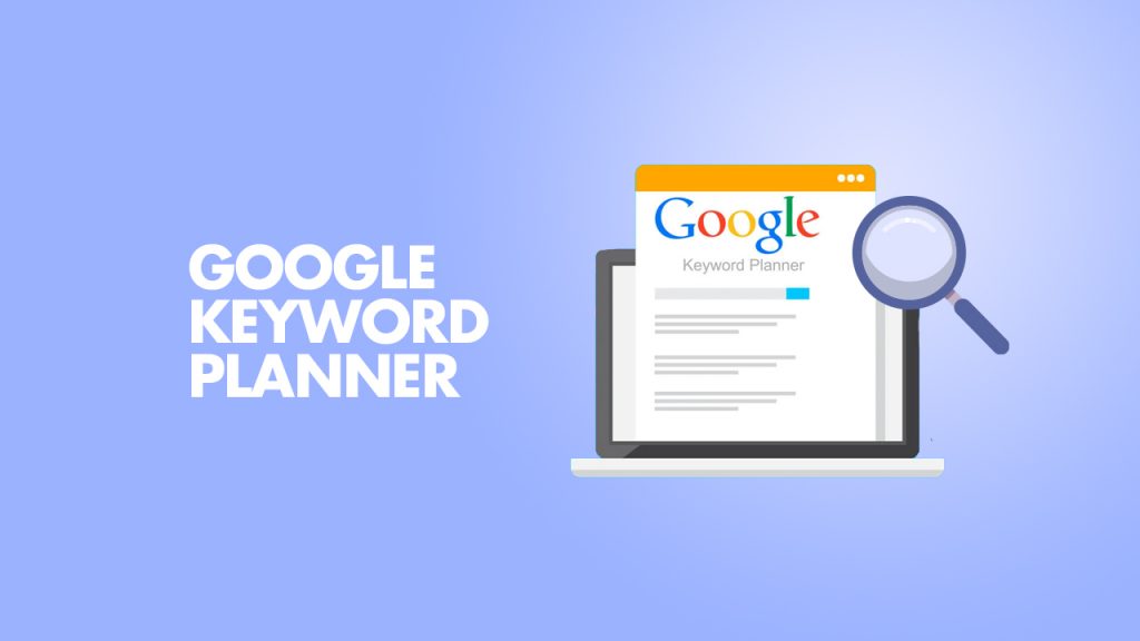 Phần mềm SEO chuyên nghiệp Google Keyword Planner