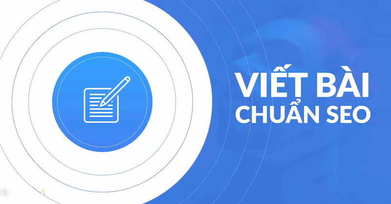 Dịch vụ viết bài chuẩn SEO là gì?