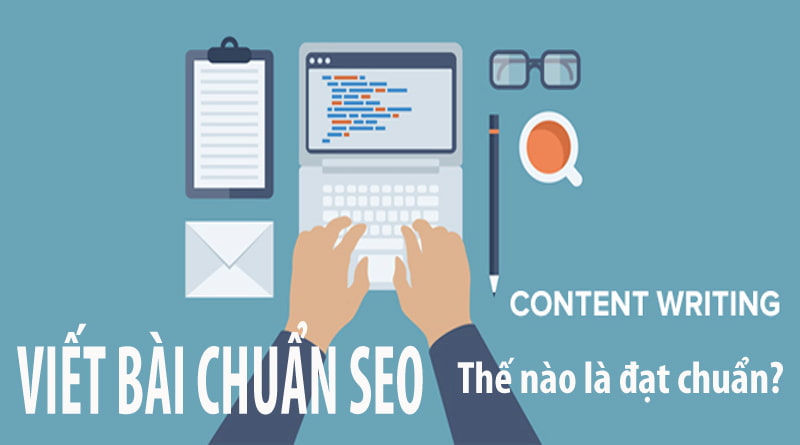 Những yêu cầu cho dịch vụ viết bài chuẩn SEO