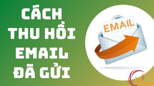 cách thu hồi email đã gửi